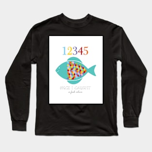 12345 fish alive Long Sleeve T-Shirt